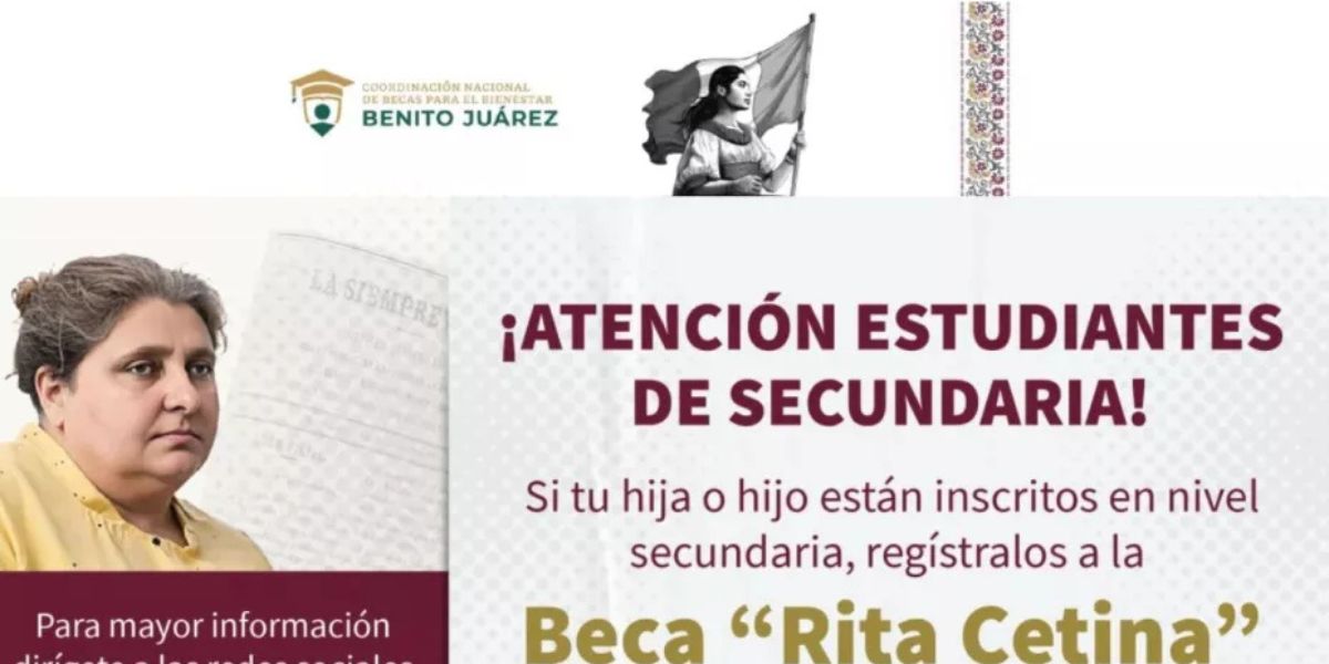 Beca Rita Cetina lanza aviso de último momento para registro al apoyo de mil 900 pesos